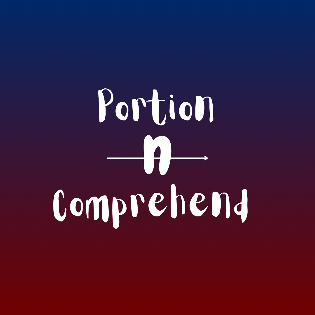 Portion & Comprehend Edition 2